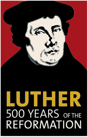  Luther 2017 Campaign 500th Anniversary of the Reformation