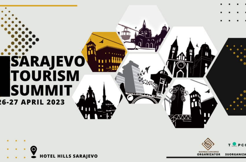  1.SARAJEVO TOURISM SUMMIT – 26. i 27. APRIL 2023. GODINE